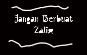 Larangan Berbuat Zalim ke Sesama Manusia Lebih Berat