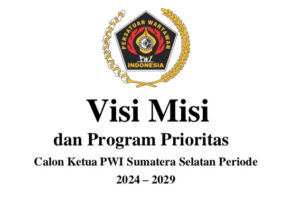 Paparan Visi Misi Calon Ketua PWI Sumsel Harus Sebelum Pemilihan
