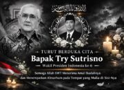 Innalillahi, Wapres ke-6 Republik Indonesia, Try Sutrisno, Meninggal Dunia